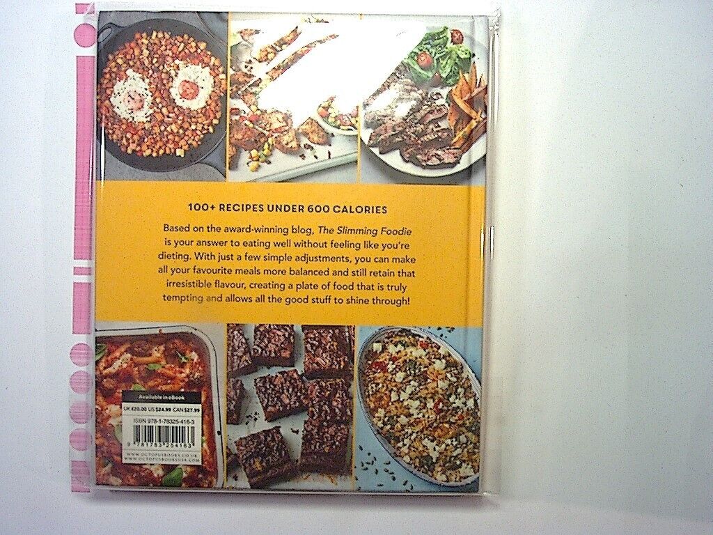 Pip Payne The Slimming Foodie: 100+ recipes under 600 calories Hardcover New