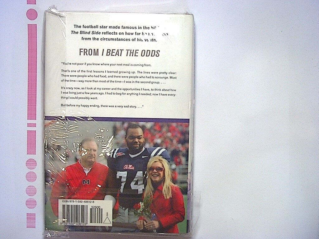 Michael Oher, Don Yaeger I Beat the Odds: From Homelessness... Hardcover NEW