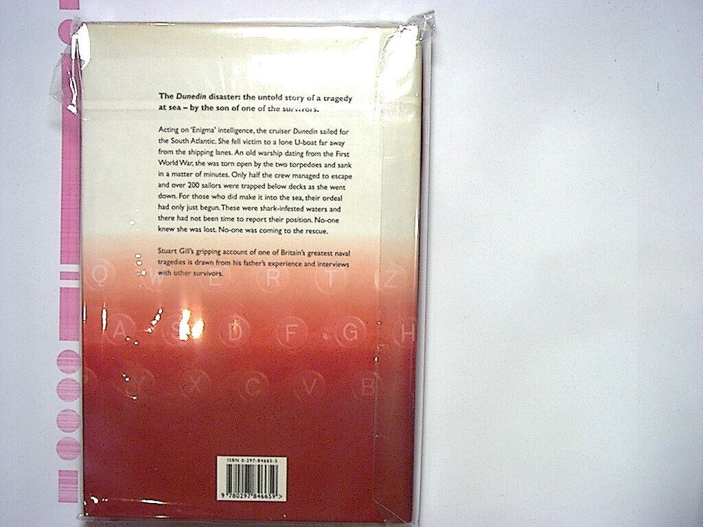 Stuart Gill - Blood in the Sea: HMS Dunedin and the Enigma Code Hardcover NEW