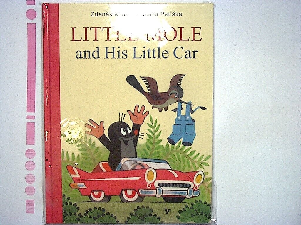 Zdenek Miler / Eduard Petiska - Little Mole and His Little Car Hardcover New