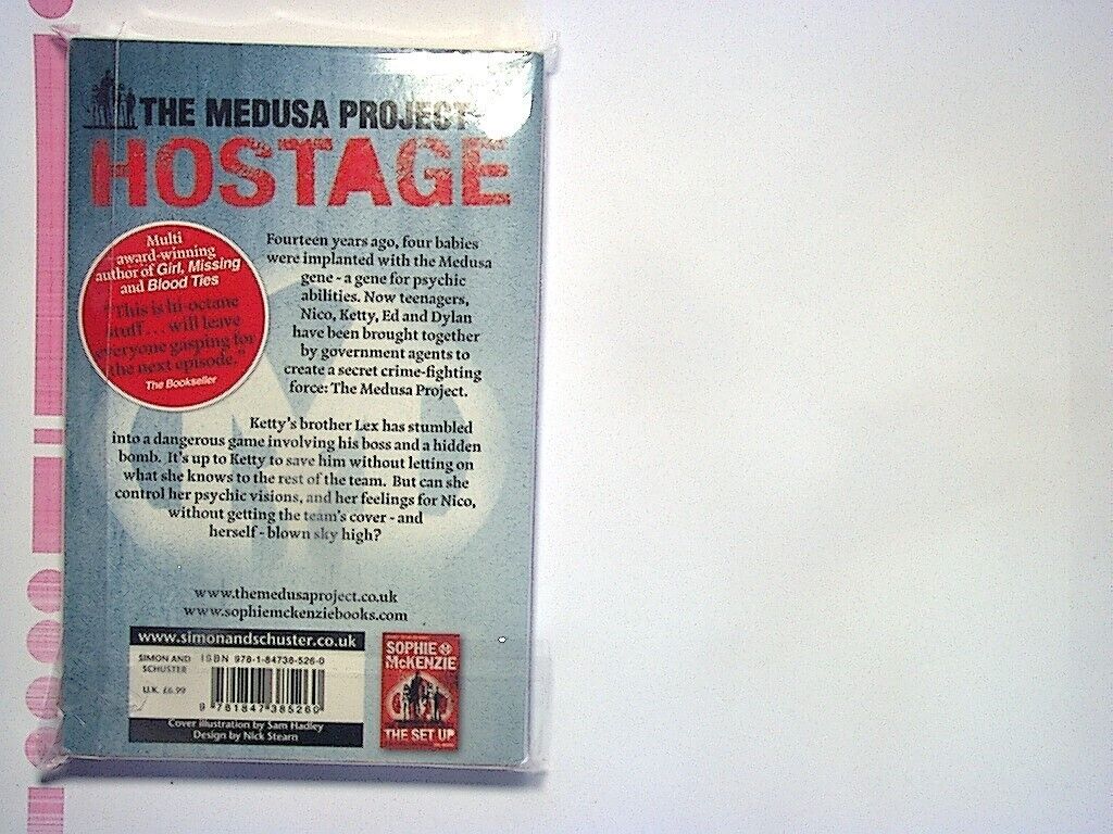 Sophie McKenzie - The Medusa Project: Hostage (Volume 2) PB New