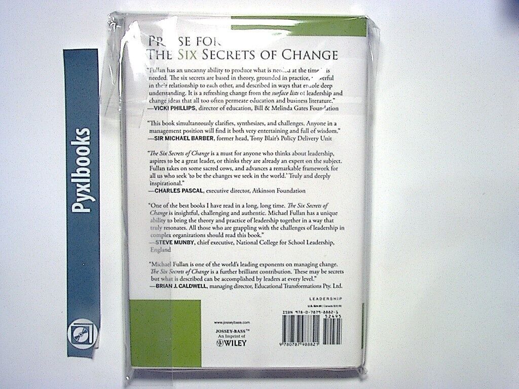 Michael Fullan - The Six Secrets of Change: What the Best Leaders. Hardcover New