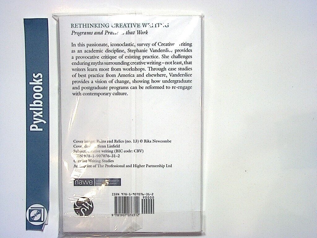 Stephanie Vanderslice - Rethinking Creative Writing in Higher Education PB New