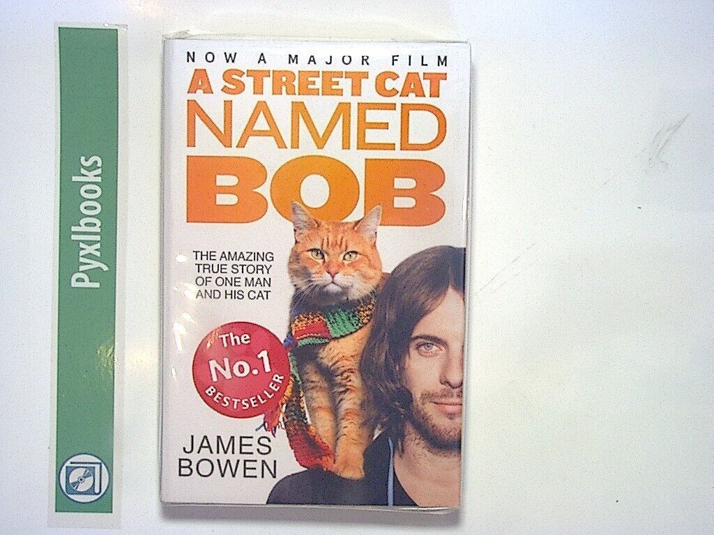James Bowen - A Street Cat Named Bob Paperback New