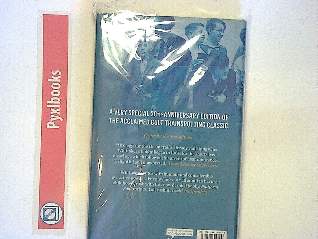 Nicholas Whittaker Platform Souls: The Trainspotter as 20th-Century Hero HB New