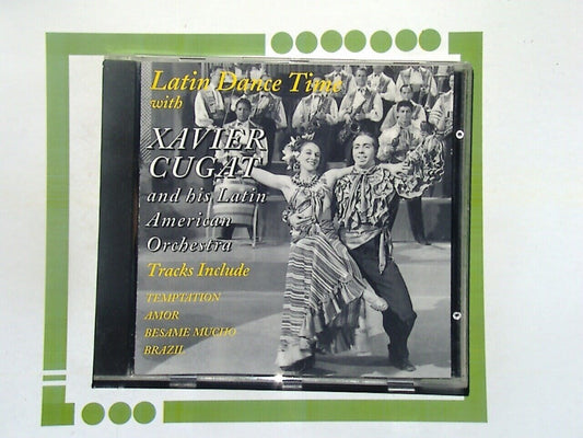 Xavier Cugat & His Latin American Orchestra	Latin Dance Time CD Nr Mint