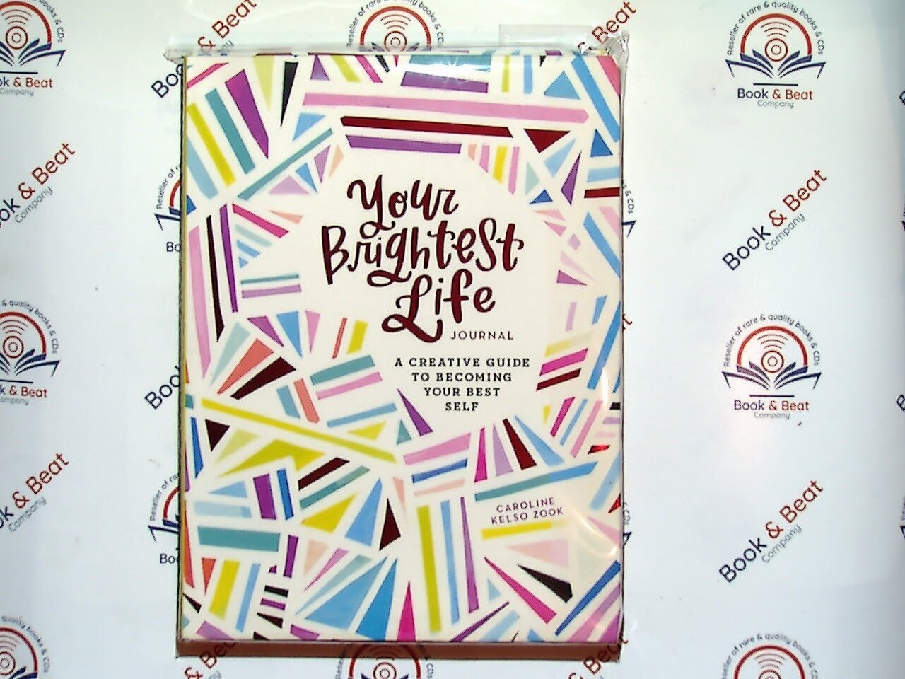 Your Brightest Life Journal: A Creative Guide to Becoming Your Best Self PB New
