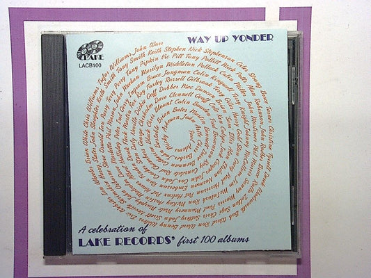 Various Artists - Way Up Yonder (A Celebration of Lake Records' 1st, 1998) Mint