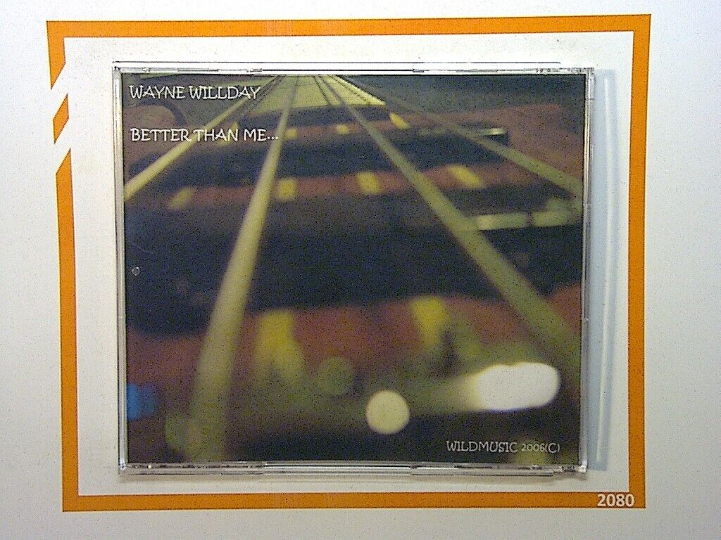 Wayne Willday Better Than Me CD VGC