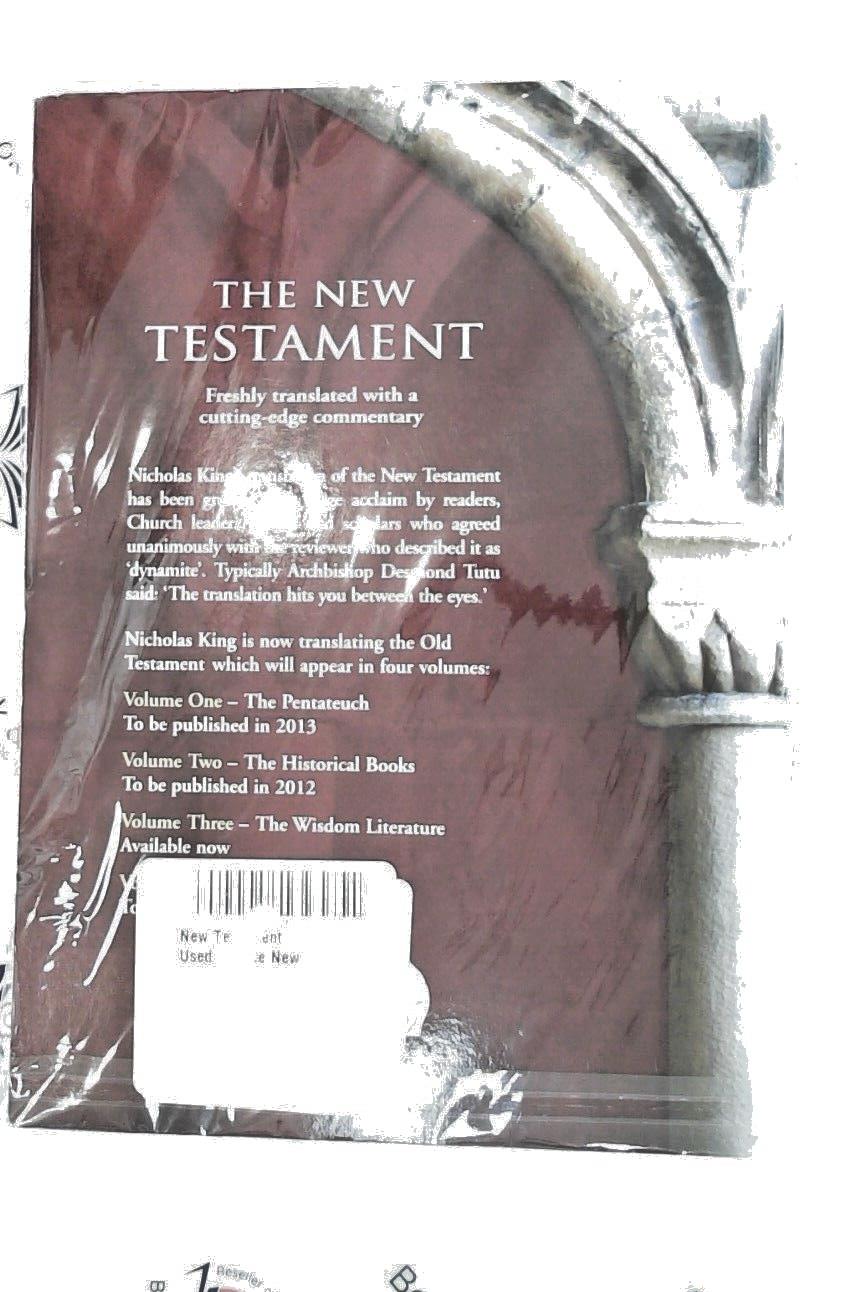 Nicholas King - The New Testament : Freshly Translated Commentary PB Nr Mint