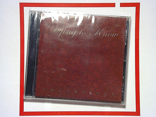 Obvious  - Dying To Know Import CD NEW & Sealed