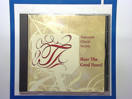 Towcester Choral society Hear the Good News CD Mint