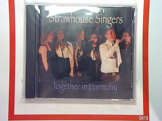 Strawhouse Singers - Together In Harmony CD NEW & Sealed