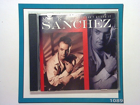 Mike Sanchez	Just Can't Afford It CD Mint (Gift Option)*