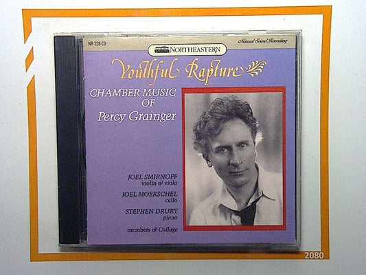 Youthful Rapture	Chamber Music of Percy Grainger CD Mint