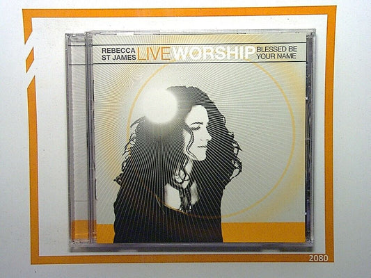 Rebecca St. James	Live Worship: Blessed Be Your Name CD Like New