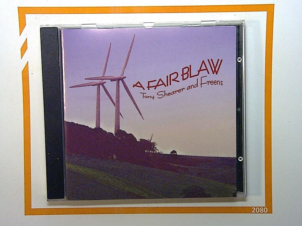 Tony Shearer and The Freens	A fair Blaw CD Nr Mint