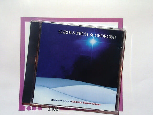 St George Singers (Stephen Williams) 	Carols From St George's CD VGC
