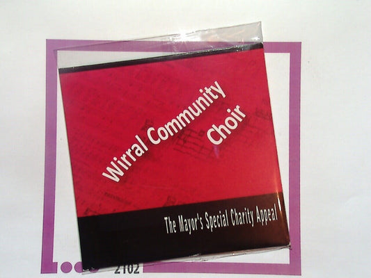 Wirral Community Choir	The Mayor's Special Charity Appeal CD VGC