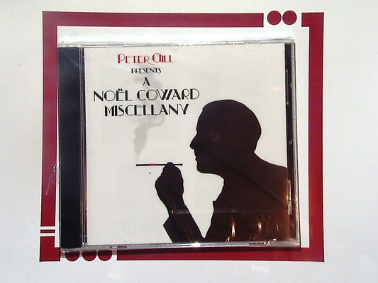 Peter Gill Presents A Noel Coward Miscellany CD New & Sealed