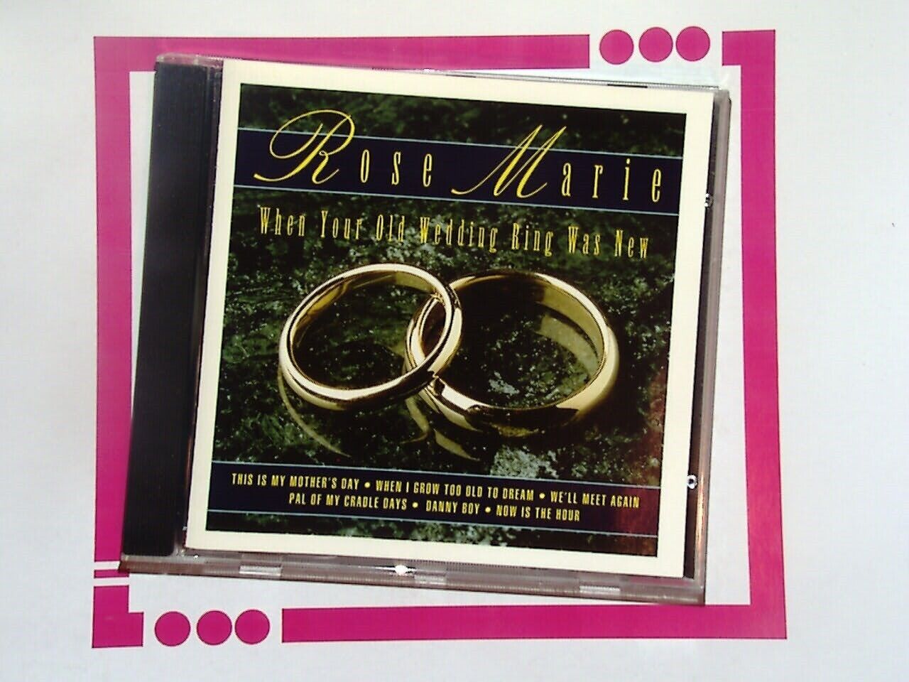 Rose Marie - When Your Old Wedding Ring CD Mint