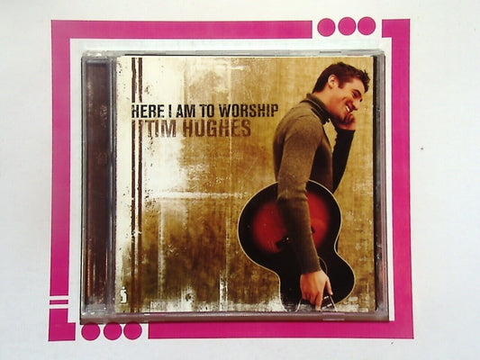 Tim Hughes	Here I Am to Worship CD VGC