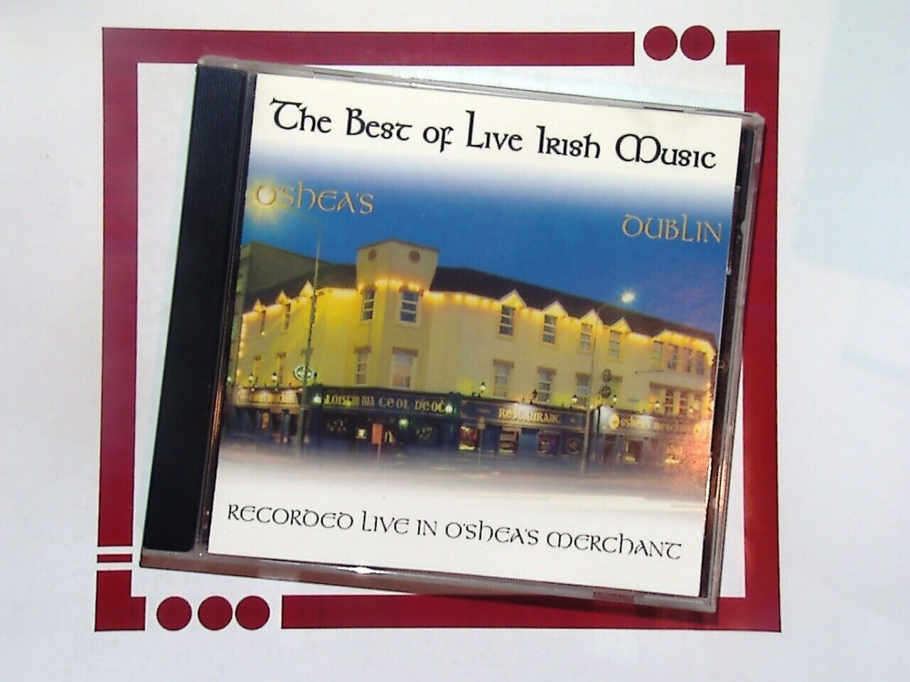 The Best of Live Irish Music	Recorded in Oshea's Merchant CD VGC