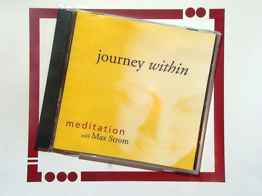 Meditation with Max Strom	Journey Within CD VGC