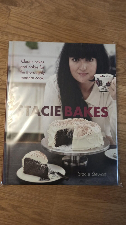 Stacie Stewart Stacie Bakes: Classic cakes and bakes Hardcover NEW
