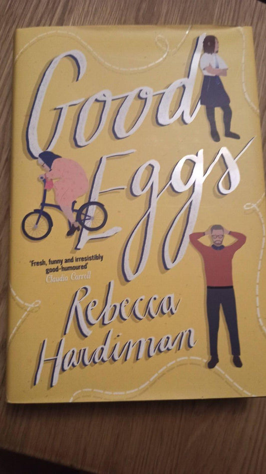 Rebecca Hardiman   Good Eggs Hardcover New