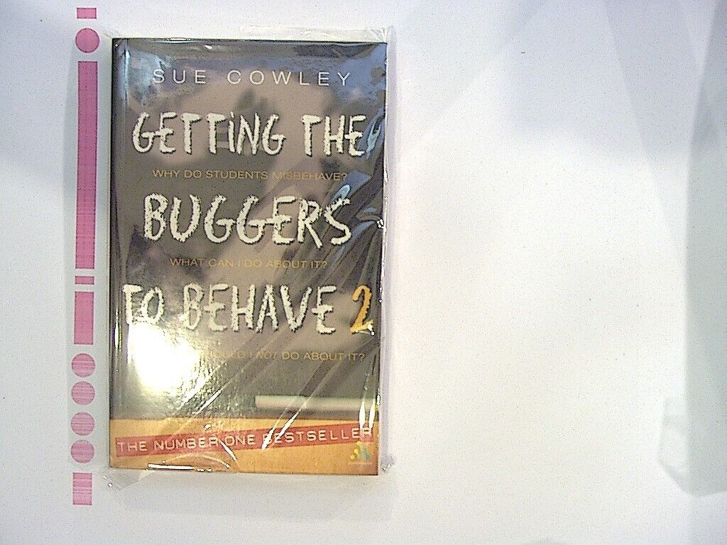 Sue Cowley  Getting the Buggers to Behave 2 PB NEW