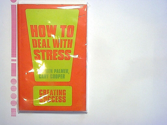 Stephen Palmer & Cary Cooper - How to Deal with Stress PB  New