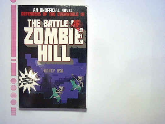 Nancy Osa The Battle of Zombie Hill Defenders of the Overworld #1 PB New