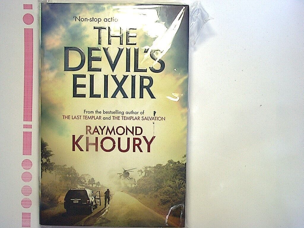 Raymond Khoury  The Devil's Elixir Hardcover NEW
