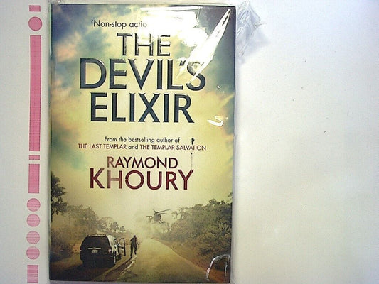 Raymond Khoury  The Devil's Elixir Hardcover NEW