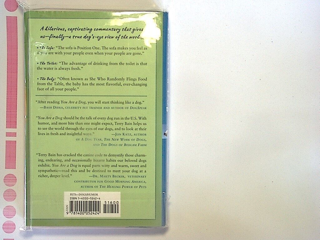 Terry Bain You are a Dog: Life Through the Eyes of Man's Best... Hardcover NEW