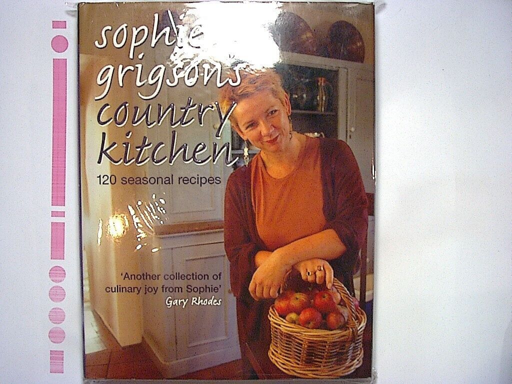 Sophie Grigson's Country Kitchen Hardcover New