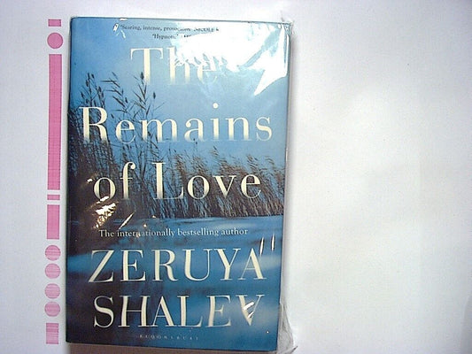 Zeruya Shalev The Remains of Love Hardcover  New