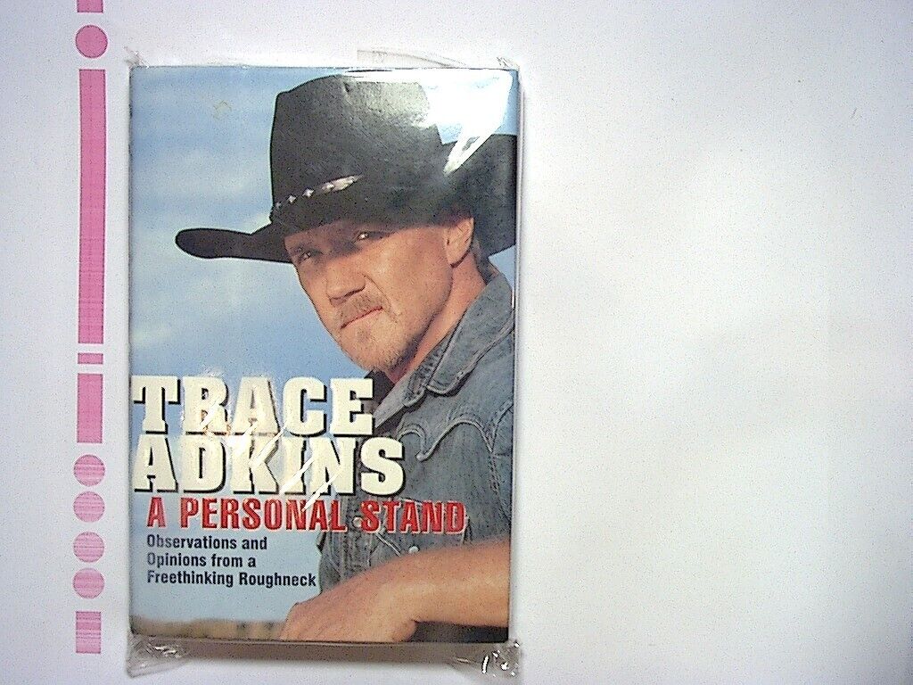 Trace Adkins A Personal Stand: Observations and Opinions Hardcover NEW