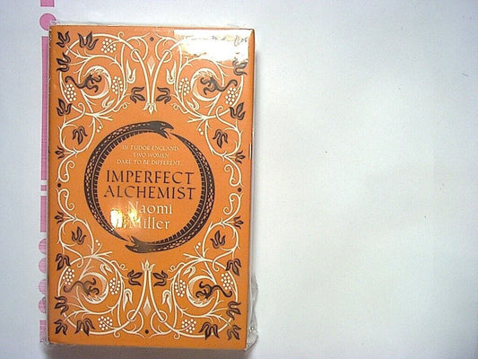 Naomi Miller  - Imperfect Alchemist Hardcover New