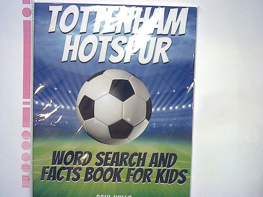 Tottenham Hotspur Word Search and Facts Book For Kids - Paul Wills NEW