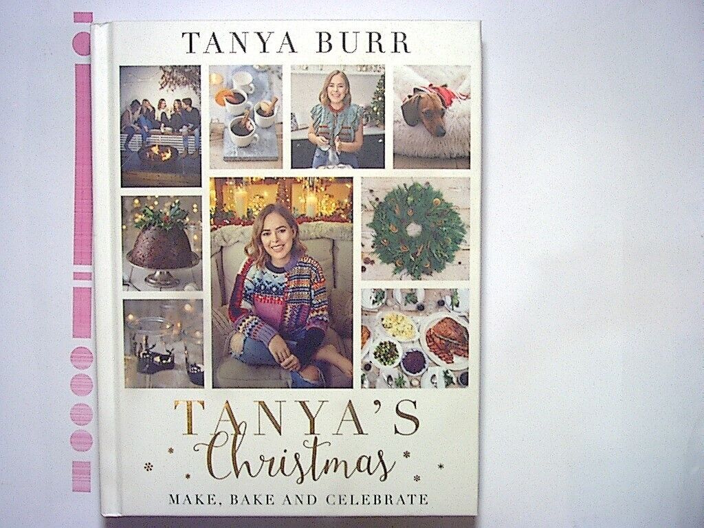 Tanya Burr - Tanya's Christmas: Make, Bake and Celebrate Hardcover New