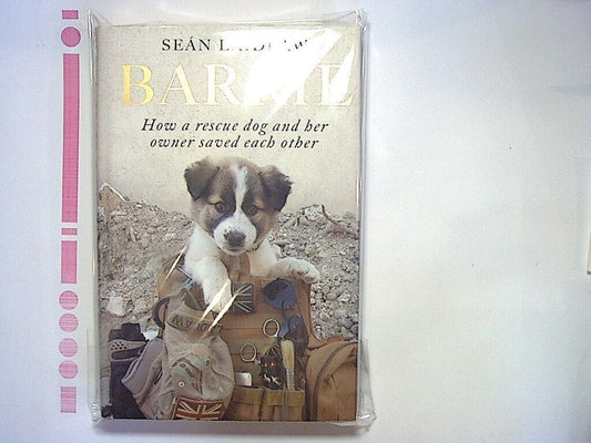 Sean Laidlaw - Barrie: How a rescue dog and her owner saved Hardcover Mint