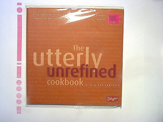 Sue Lawrence - The Utterly Unrefined Cookbook Paperback New