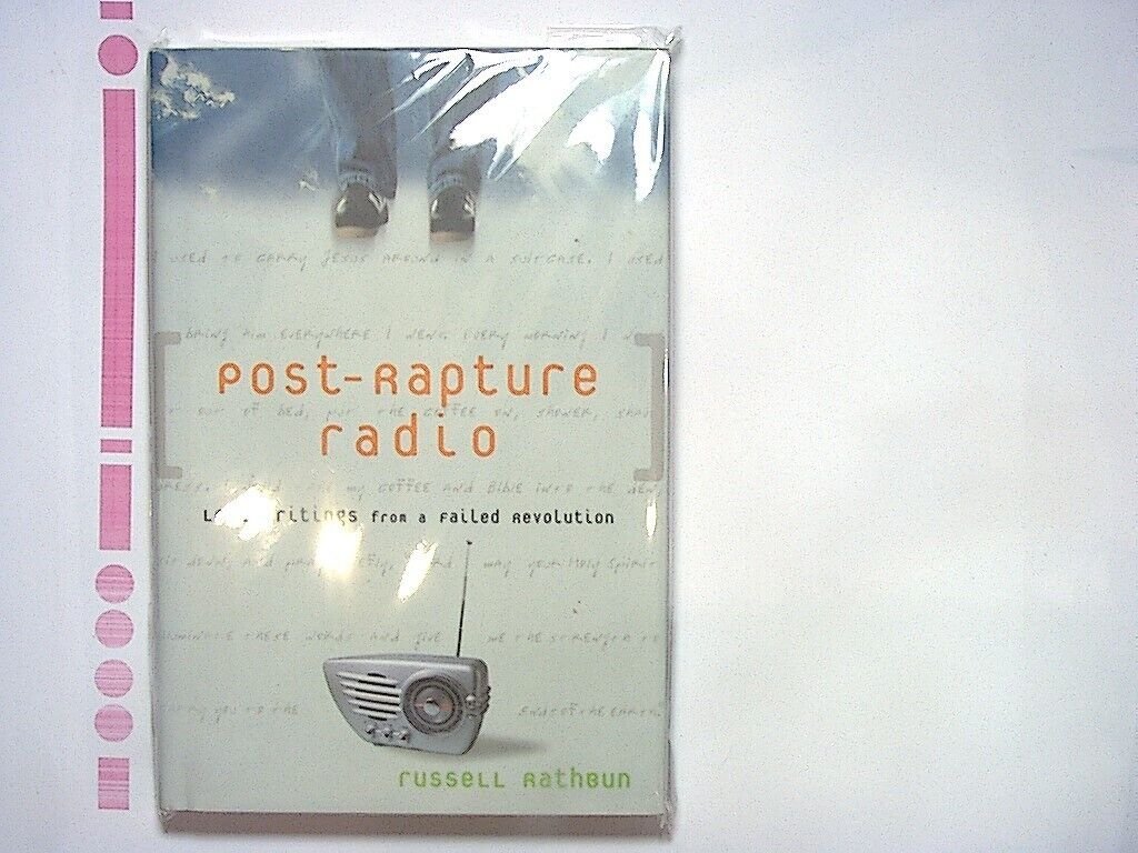 Russell Rathbun - Post–Rapture Radio Hardcover NEW
