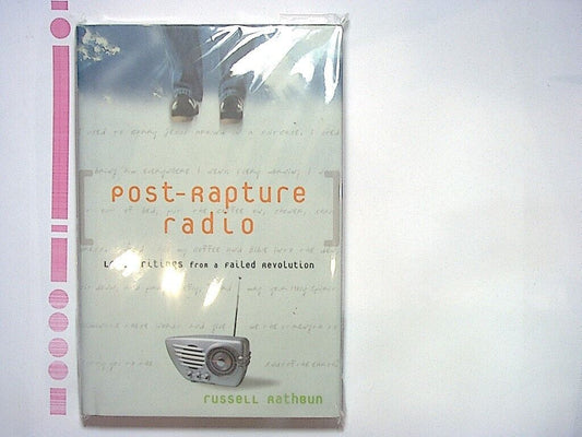 Russell Rathbun - Post–Rapture Radio Hardcover NEW