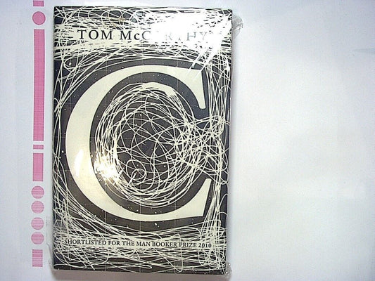 Tom McCarthy - C Hardcover  New