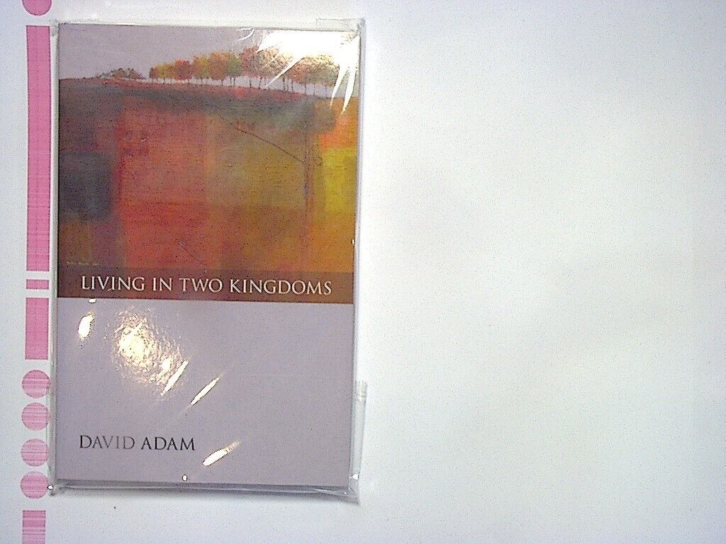 Revd David Adam - Living in Two Kingdoms   PB New
