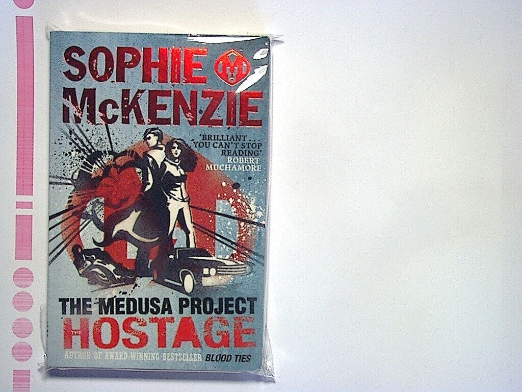 Sophie McKenzie - The Medusa Project: Hostage (Volume 2) PB New