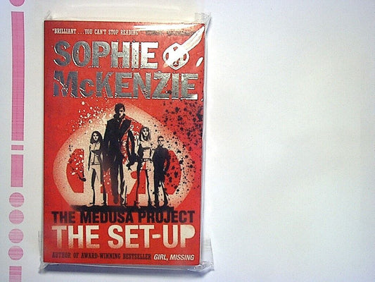 Sophie McKenzie - The Medusa Project: The Set-Up (Volume 6) PB New